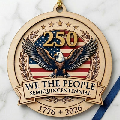 Semiquincentennial Gift 2026 USA 250th Anniversary Ornament Patriotic Eagle Wood Decor We The People 1776 America Keepsake July 4