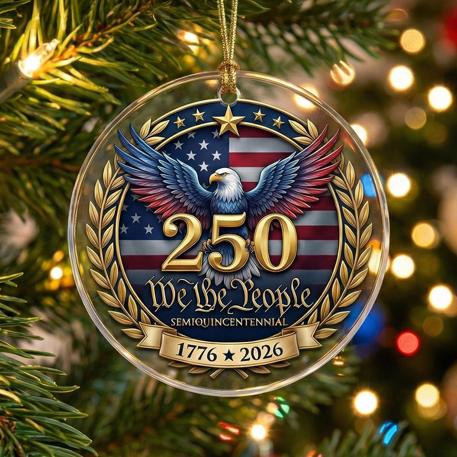 We The People 250th Ornament, Semiquincentennial Eagle Gift, 1776-2026 Patriotic Acrylic Keepsake, USA 250 Years Decor