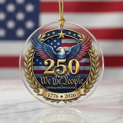 We The People 250th Ornament, Semiquincentennial Eagle Gift, 1776-2026 Patriotic Acrylic Keepsake, USA 250 Years Decor