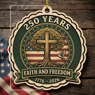 Christian Semiquincentennial Gift 2026 USA 250th Anniversary Ornament Faith And Freedom Cross Wood Decor Patriotic Keepsake
