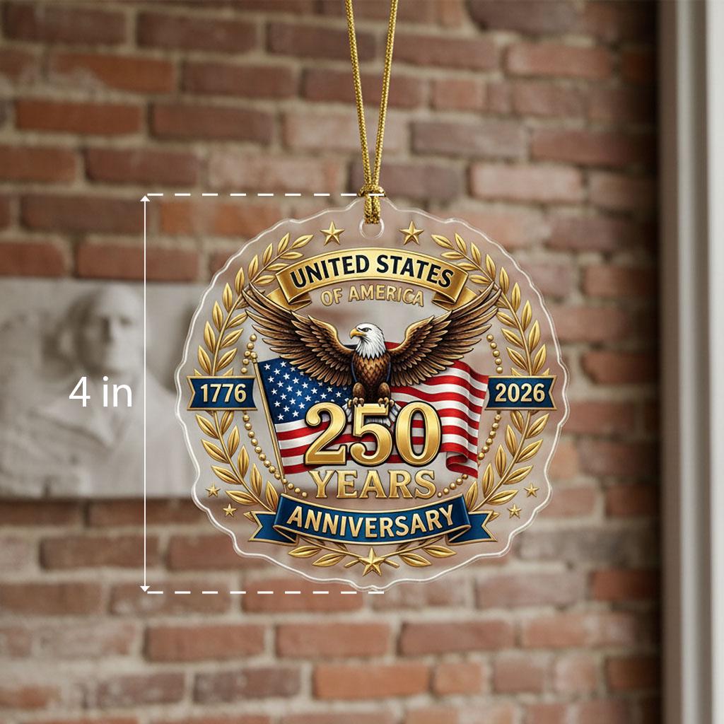 US Semiquincentennial Ornament 2026, 250th Anniversary United States Gift, Patriotic Eagle Acrylic Keepsake, 1776-2026 America Decor