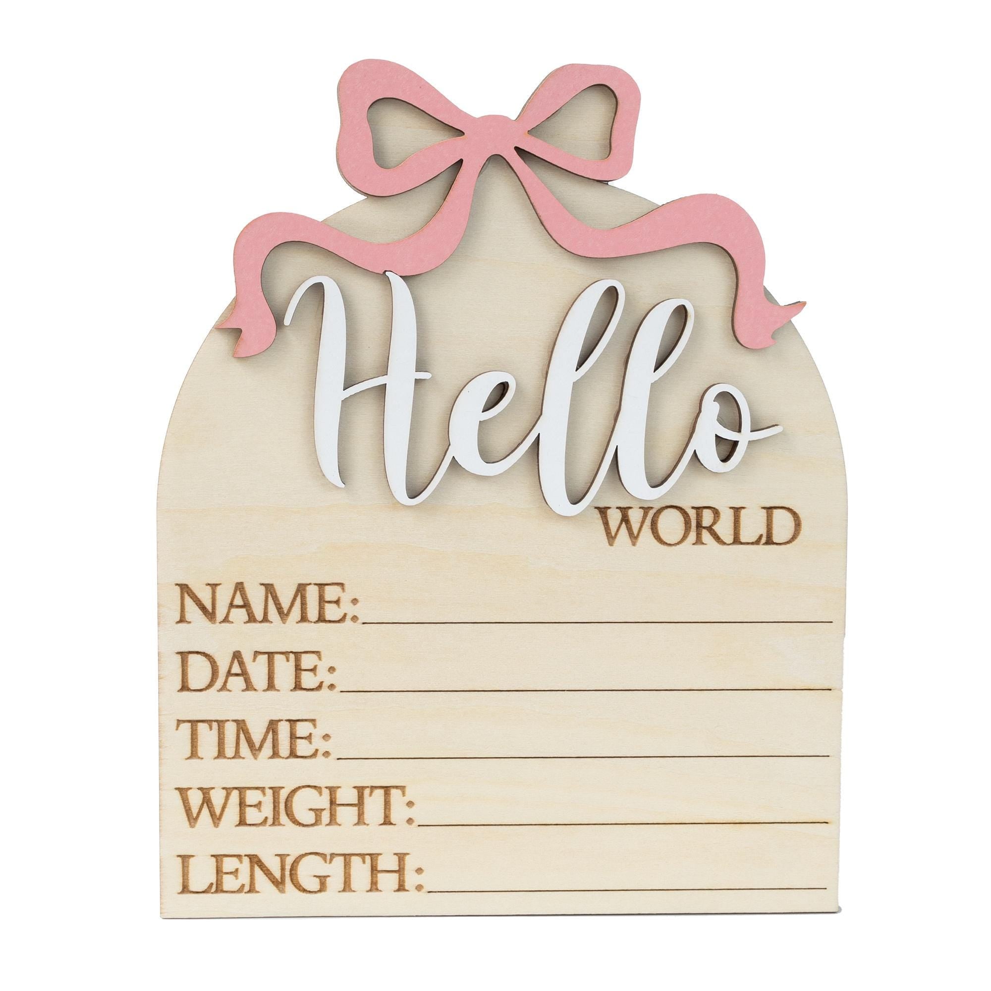 Hello World Sign With Pink Bow, Birth Stats Sign, Baby Girl Shower Gift Keepsake, Birth Announcement Sign, Baby Stats Announcement