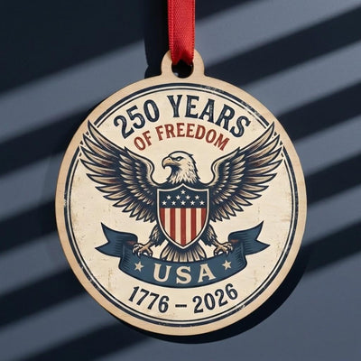 USA 250th Wood Ornament, Freedom For 250 Years, Rustic Eagle Emblem 1776-2026, Semiquincentennial Keepsake, Patriotic Gift