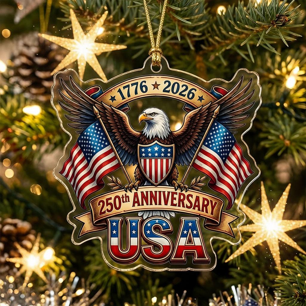 USA 250th Anniversary Ornament, Semiquincentennial Eagle Gift, 1776-2026 Patriotic Acrylic Keepsake, America Birthday Tree Decor