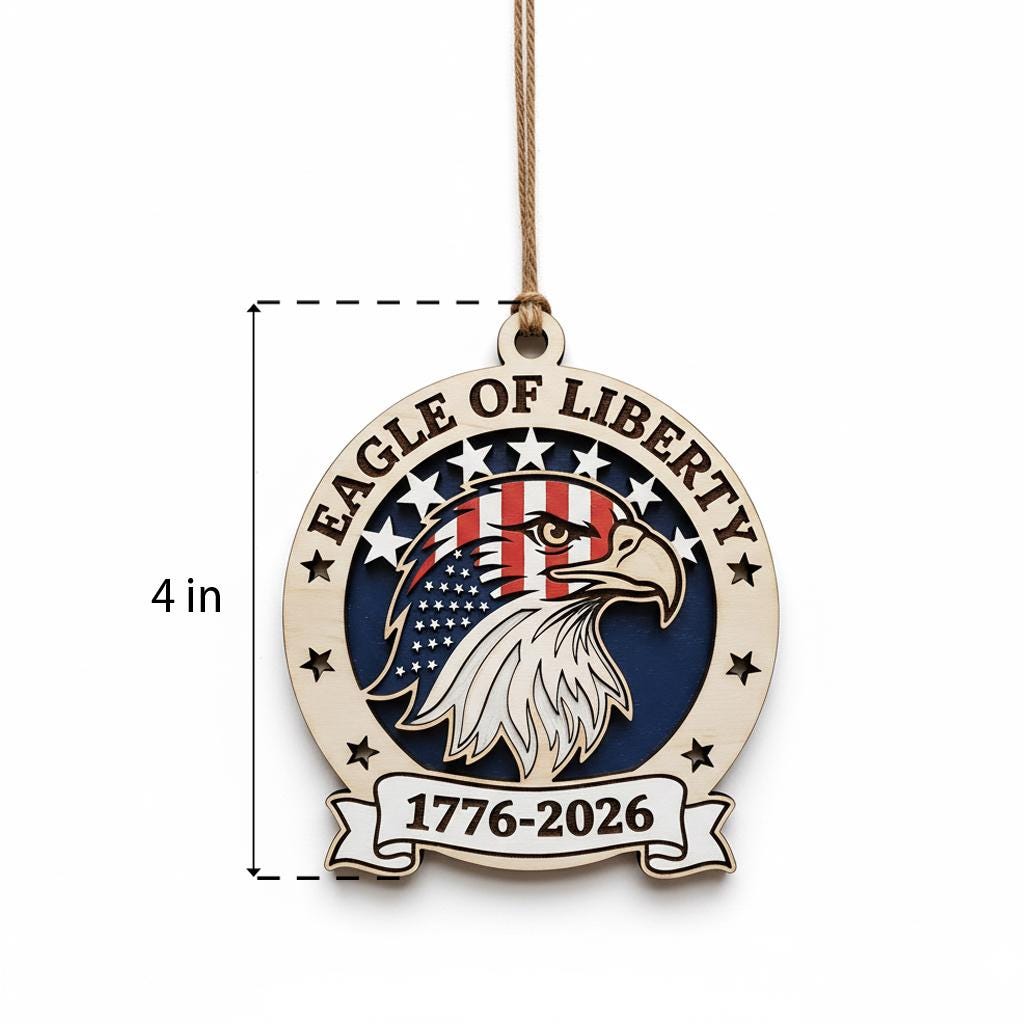 Eagle of Liberty Ornament, 250th Anniversary Wood Decor, 1776-2026 Patriotic Gift, Layered Wooden Eagle USA Milestone Keepsake