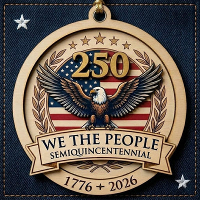 Semiquincentennial Gift 2026 USA 250th Anniversary Ornament Patriotic Eagle Wood Decor We The People 1776 America Keepsake July 4