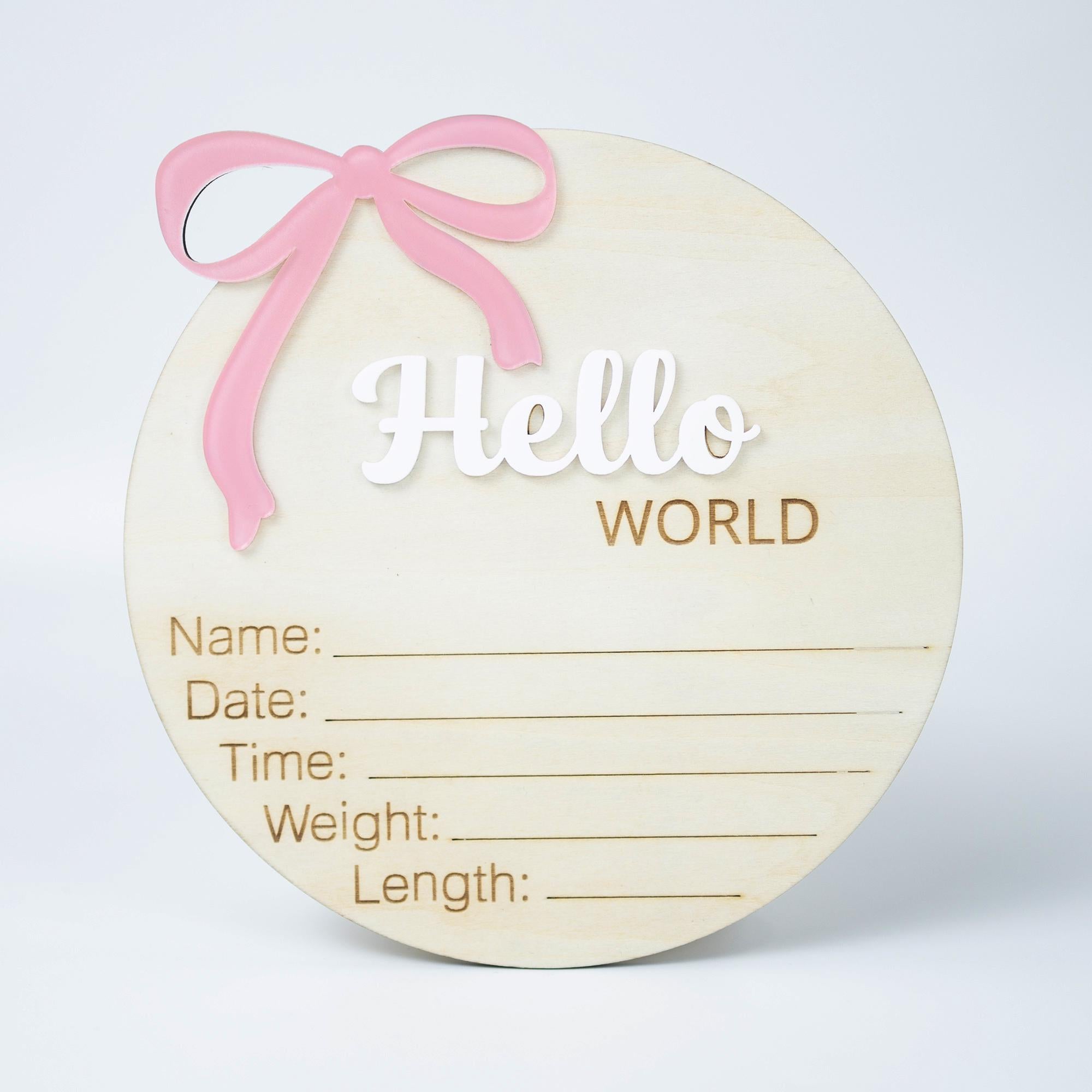 Hello World Baby Announcement Sign, Baby Girl Birth Announcement Sign, Baby Girl Name Sign, Newborn Photo Prop, Baby Shower Gift Keepsake