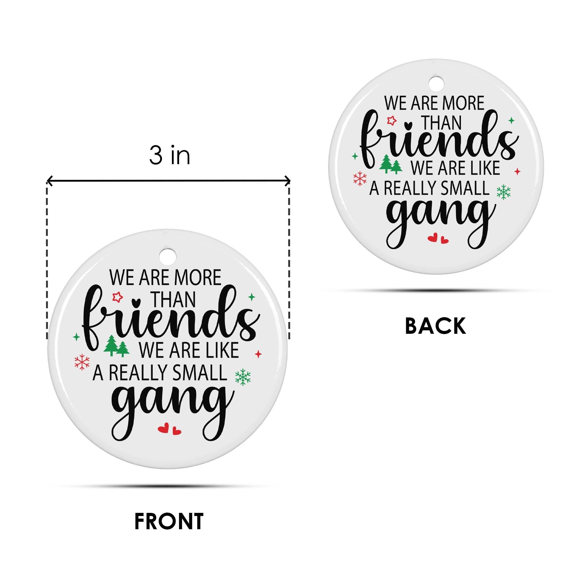 Personalized Christmas Ornament for Friends – Friendship Ornament – Best Friend Ornament Christmas – 3" Ceramic Keepsake