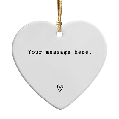 Personalized Heart Christmas Ornament: Custom Message Ceramic Keepsake