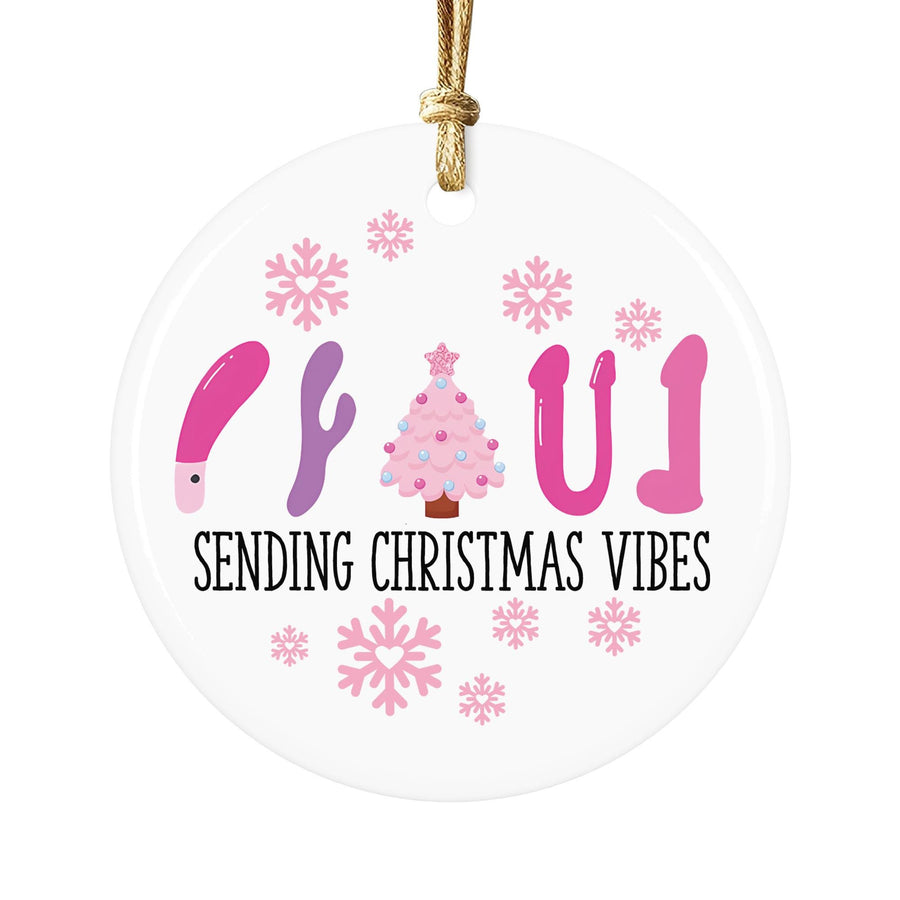 Funny Christmas Ornament 2025: Sending Christmas Vibes - 3-inch Ceramic Holiday Decor