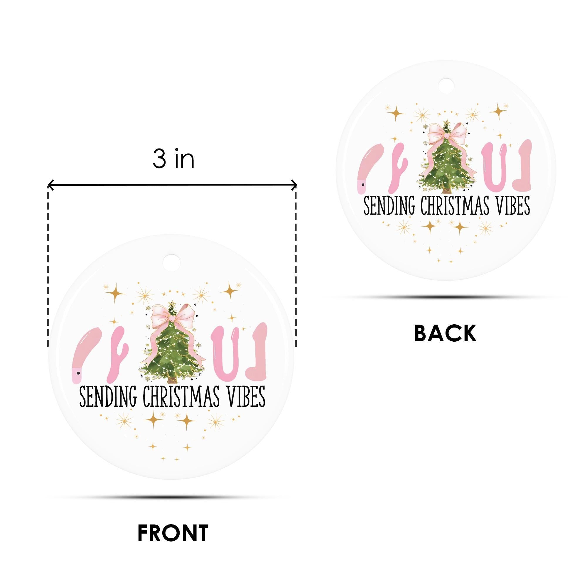 Funny Christmas Ornament 2025: Sending Christmas Vibes - 3-inch Ceramic Holiday Decor