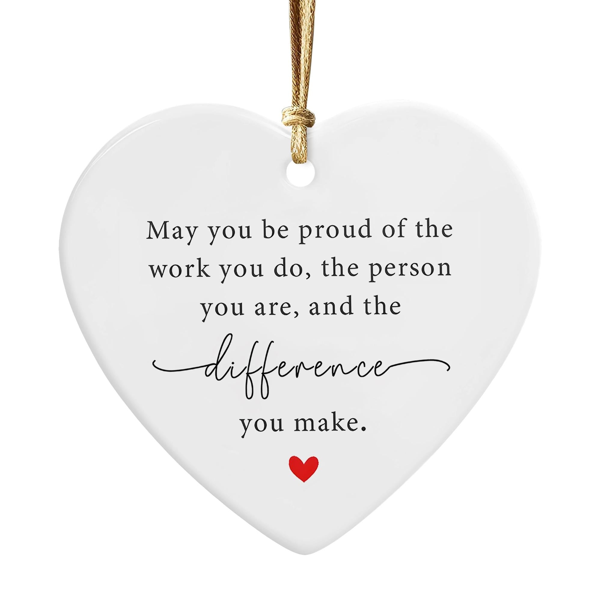 Inspirational Heart Ornament: Proud of You Ceramic Keepsake