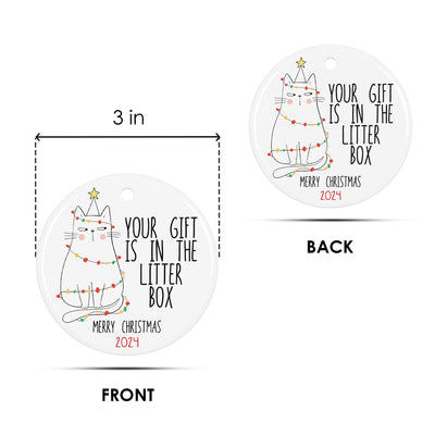 Funny Cat Christmas Ornament 2025 – Your Gift Is In The Litter Box – Cute Holiday Decor for Cat Lovers