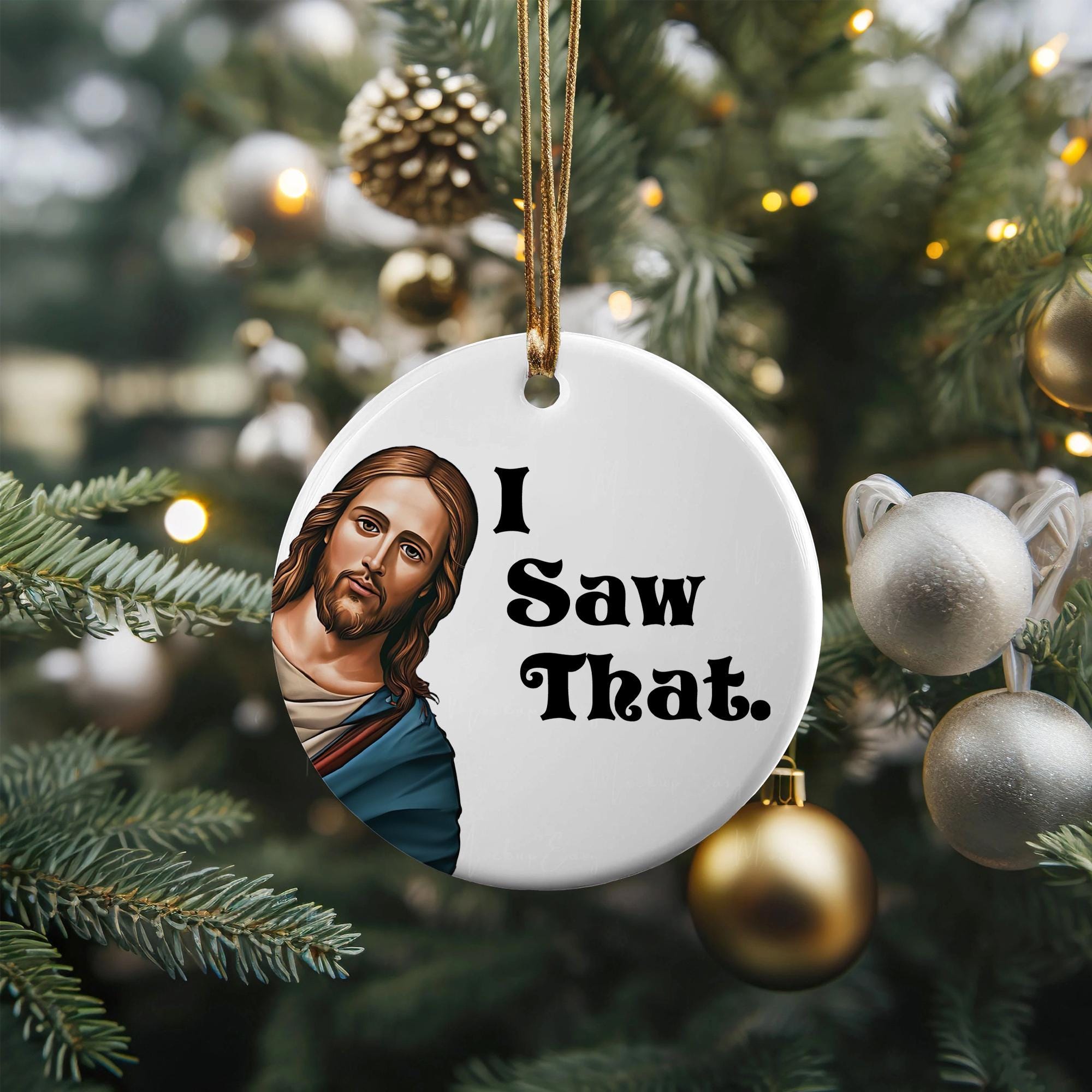 Funny "I Saw That" Jesus Ornament 2025: Christian Gag Gift