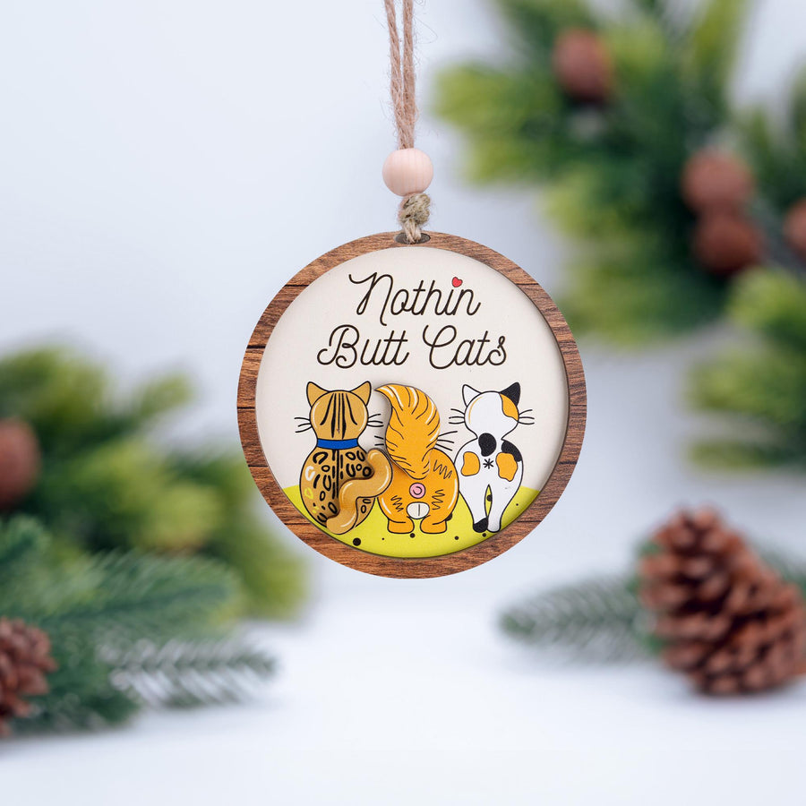 Cat Lover Ornament, Funny Cat Ornament, Nothin Butt Cats Tree Decoration, Humorous Holiday Gift For Cat Lovers, Christmas Tree Decorations