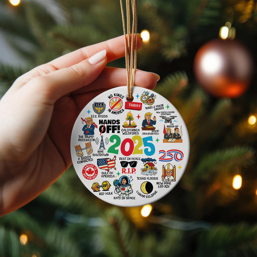 2025 Year in Review Christmas Ornament: Funny Ceramic Keepsake