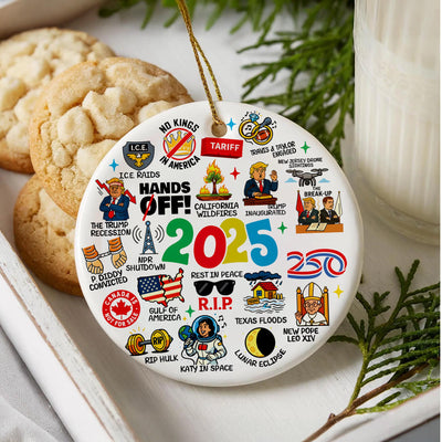 2025 Year in Review Christmas Ornament: Funny Ceramic Keepsake