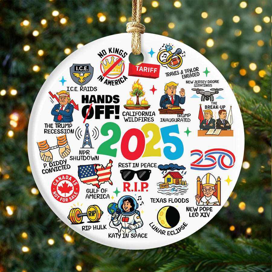 2025 Year in Review Christmas Ornament: Funny Ceramic Keepsake