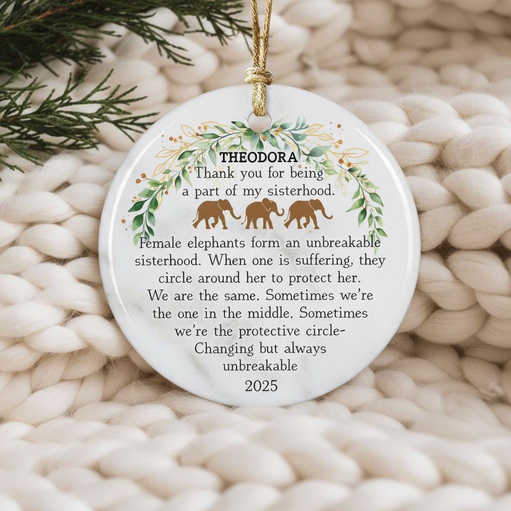 Personalized Sisterhood Elephant Ornament, Custom Name Ceramic Christmas Gift, Elephant Quote Keepsake Decor