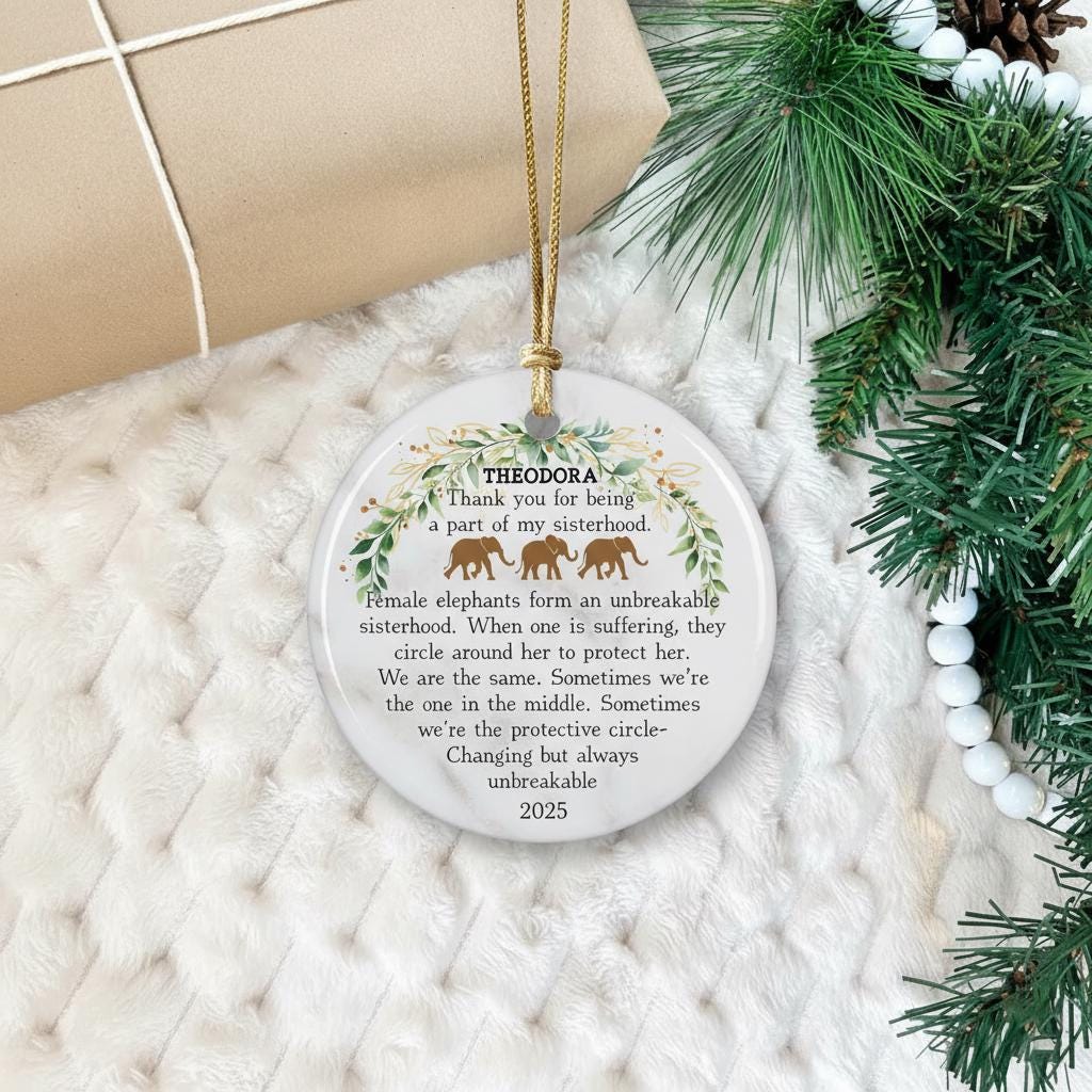 Personalized Sisterhood Elephant Ornament, Custom Name Ceramic Christmas Gift, Elephant Quote Keepsake Decor